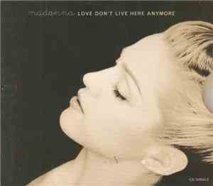 Madonna - Love Don't Live Here Anymore