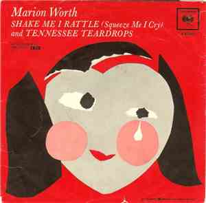 Marion Worth - Shake Me I Rattle (Squeeze Me I Cry)