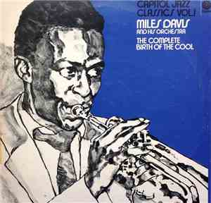 Miles Davis And His Orchestra - The Complete Birth Of The Cool