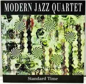 Modern Jazz Quartet - Standard Time