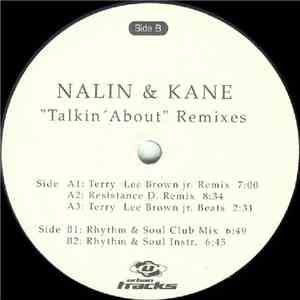 Nalin & Kane - Talkin' About (Remixes)