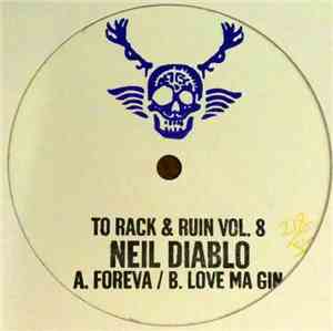 Neil Diablo - To Rack & Ruin Vol.8