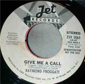 Raymond Froggatt - Give Me A Call