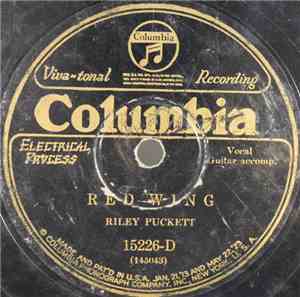 Riley Puckett - Red Wing / Come Be My Rainbow