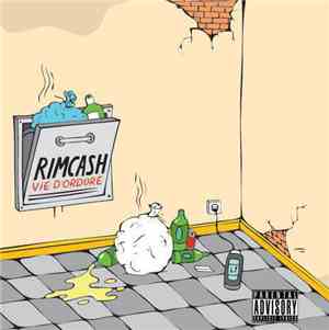 Rimcash - Vie D'ordure