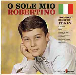 Robertino - O Sole Mio - The Great Songs Of Italy