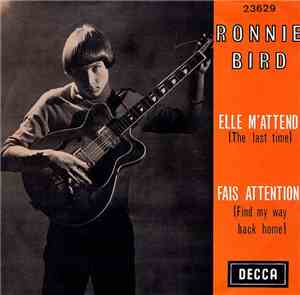 Ronnie Bird - Elle M'Attend / Fais Attention
