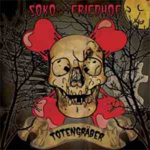 Soko Friedhof - Totengräber