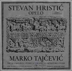 Stevan Hristić / Marko Tajčević — Hor Radio Televizije Beograd Dirigent Bor ...