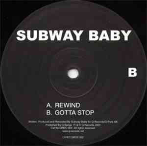 Subway Baby - Rewind / Gotta Stop