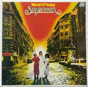 Supermax - World Of Today
