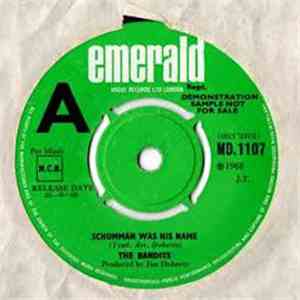 The Bandits  - Schumman Was His Name