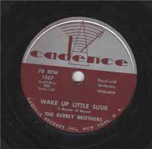 The Everly Brothers - Wake Up Little Susie / Maybe Tomorrow