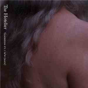 The Hotelier - Goodness Pt. I
