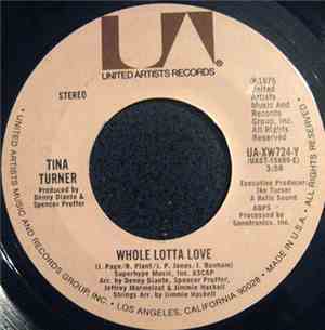 Tina Turner - Whole Lotta Love / Rockin' And Rollin'