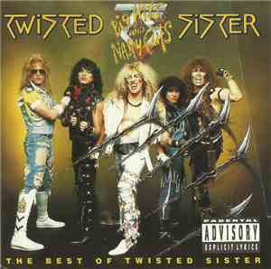 Twisted Sister - Big Hits And Nasty Cuts - The Best Of Twisted Sister