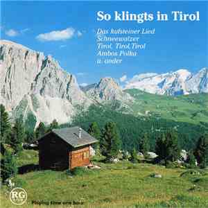 Unknown Artist - So Klingts In Tirol