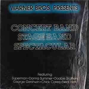 Unknown Artist - Warner Bros. Presents Concert Band Stage Band Spectacular