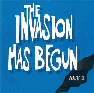 V/a The Invasion Has Begun - Act1 - V/a The Invasion Has Begun - Act1