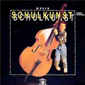 Various - Edition Schulkunst In Baden Württemberg