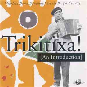 Various - Trikitixa (An Introduction)