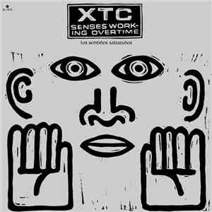 XTC - Senses Working Overtime = Los Sentidos Saturados