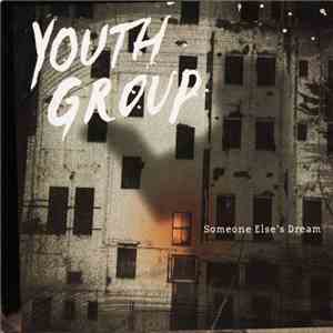 Youth Group - Someone Else's Dream