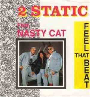 2 Static Feat. Nasty Cat - Feel The Beat