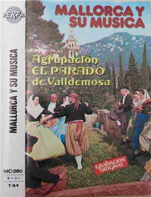 Agrupación El Parado, De Valldemosa - Mallorca Y Su Musica