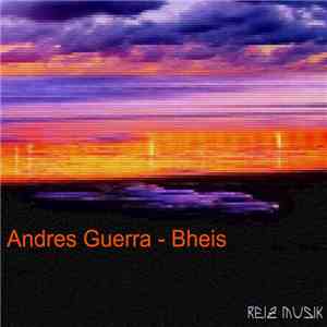Andres Guerra - Bheis