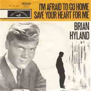 Brian Hyland - Save Your Heart For Me
