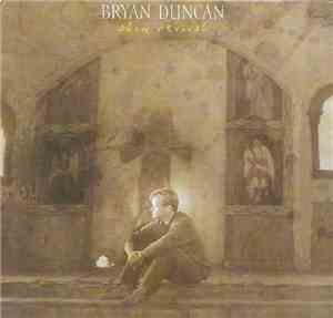 Bryan Duncan - Slow Revival