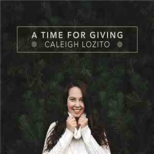 Caleigh Lozito - A Time For Giving