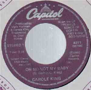 Carole King - Oh No Not My Baby / Locomotion