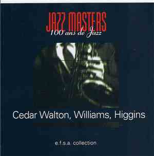 Cedar Walton, Williams, Higgins - Jazz Masters (100 Ans De Jazz)