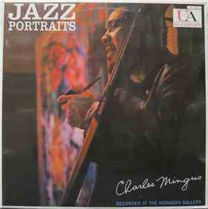 Charles Mingus - Jazz Portraits