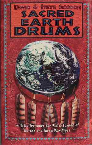 David & Steve Gordon - Sacred Earth Drums