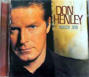 Don Henley - Inside Job
