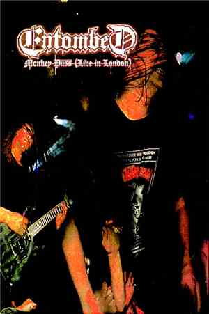 Entombed - Monkey Puss (Live In London)