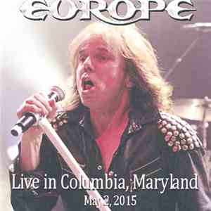 Europe  - Live In Columbia, Maryland