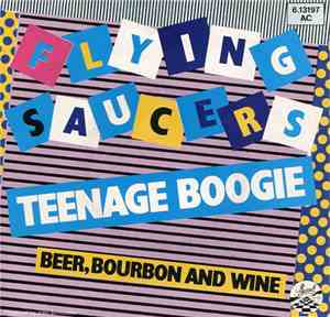 Flying Saucers - Teenage Boogie