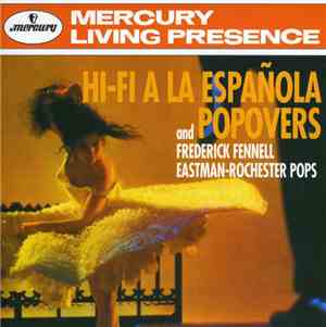 Frederick Fennell, Eastman-Rochester Pops - Hi-Fi A La Espaňola And Popover ...