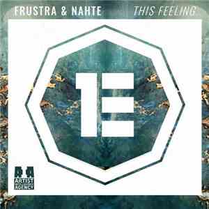 Frustra  & Nahte - This Feeling