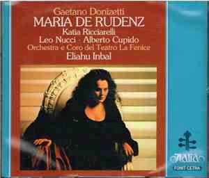 Gaetano Donizetti, Katia Ricciarelli, Leo Nucci, Alberto Cupido, Eliahu Inb ...