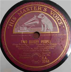 Geraldo & His Orchestra - Two Sleepy People / Is That The Way To Treat A Sw ...