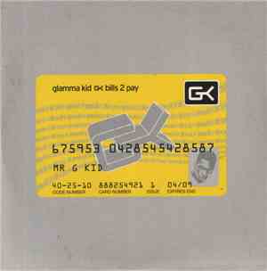 Glamma Kid - Bills 2 Pay