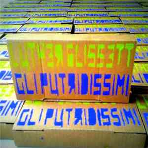 Gli Putridissimi / Luther Blissett - Gli Putridissimi / Luther Blissett
