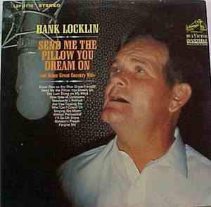 Hank Locklin - Send MeThe Pillow You Dream On