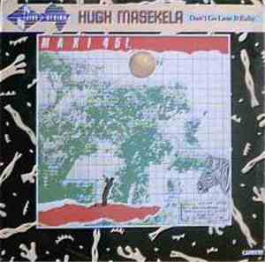 Hugh Masekela - Don't Go Lose It Baby