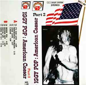 Iggy Pop - American Caesar Part2